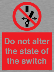 Do not alter the state of the switch