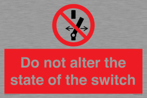 Do not alter the state of the switch