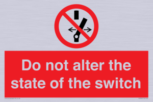 Do not alter the state of the switch