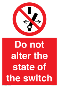 Do not alter the state of the switch