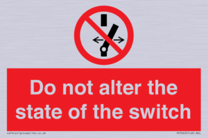 Do not alter the state of the switch