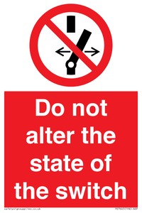 Do not alter the state of the switch