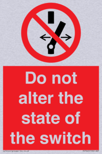 Do not alter the state of the switch
