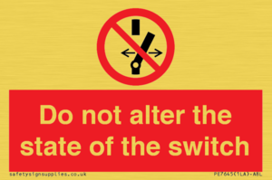 Do not alter the state of the switch