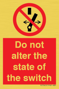 Do not alter the state of the switch