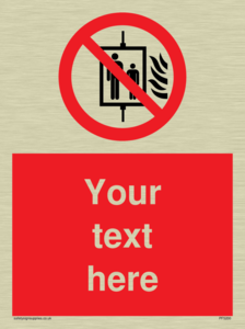 Custom Do Not Use Lift In Fire Sign