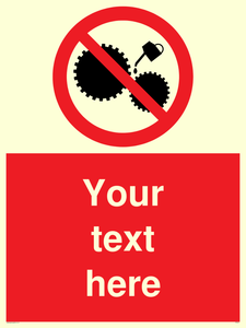 Custom No Oiling Sign