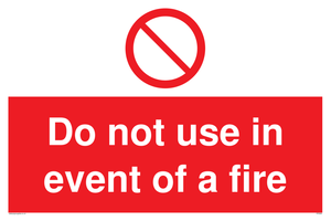 Do not use in event of fire sign 