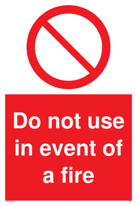Do not use in event of fire sign 