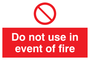 Do not use in event of fire sign 