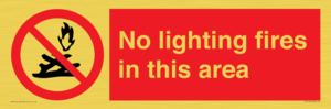 No lighting fires in this area