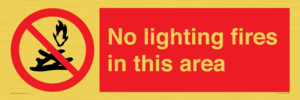 No lighting fires in this area