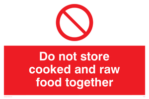 do not store cooked and raw food together