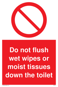 Do not flush wet wipes or moist tissues down the toilet sign 