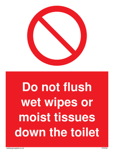 Do not flush wet wipes or moist tissues down the toilet sign 