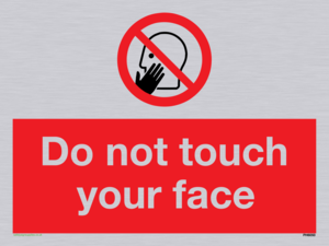 Do not touch face