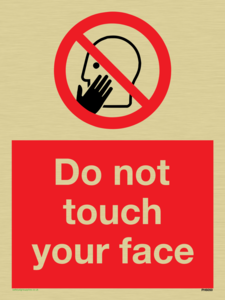 Do not touch face