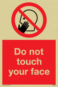 Do not touch face