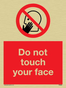 Do not touch face