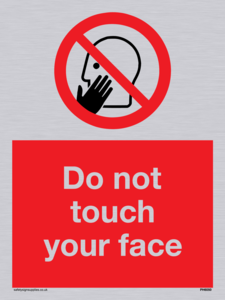 Do not touch face