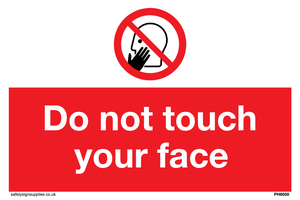 Do not touch face