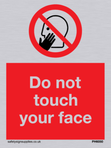 Do not touch face