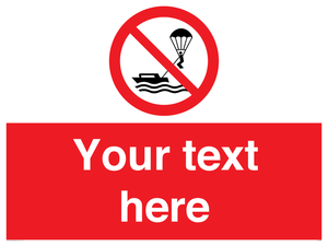 Custom No parasailing