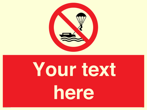 Custom No parasailing