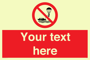 Custom No parasailing