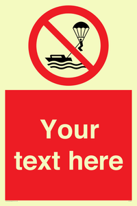 Custom No parasailing