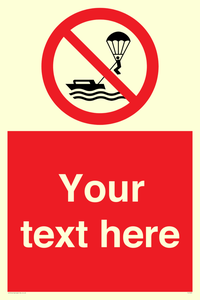 Custom No parasailing