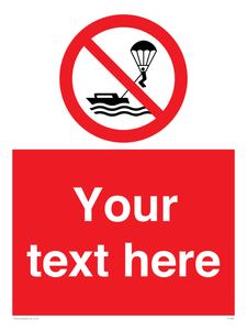 Custom No parasailing