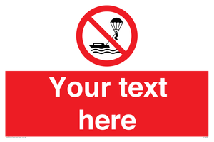 Custom No parasailing