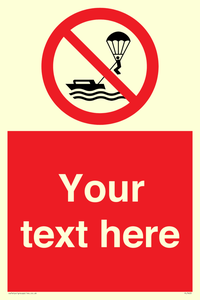 Custom No parasailing