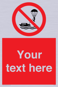 Custom No parasailing