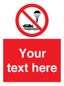 Custom No parasailing
