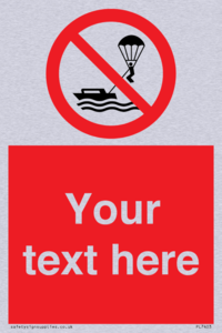 Custom No parasailing