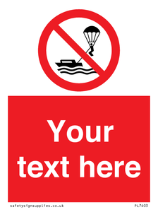 Custom No parasailing