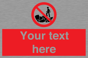 Custom No climbing on rocks