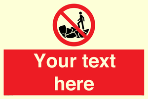 Custom No climbing on rocks