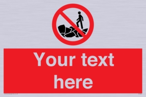 Custom No climbing on rocks