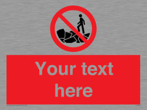 Custom No climbing on rocks