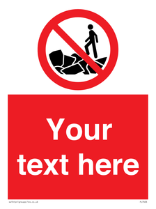 Custom No climbing on rocks