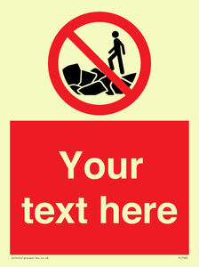 Custom No climbing on rocks