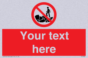 Custom No climbing on rocks