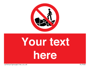 Custom No climbing on rocks