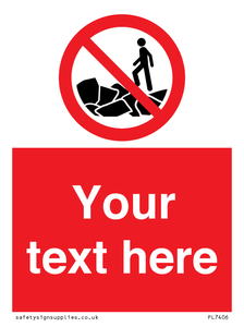 Custom No climbing on rocks