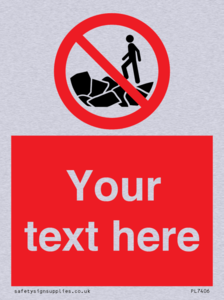 Custom No climbing on rocks