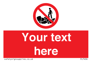 Custom No climbing on rocks