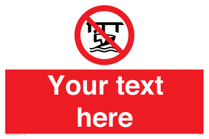 Custom Do not use watercraft in the vicinity of piers